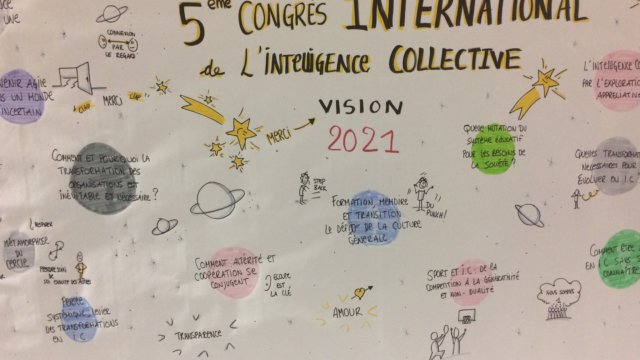 Merci Vision 2021 pour cette magnifique 5e Congrès International de l’Intelligence Collective